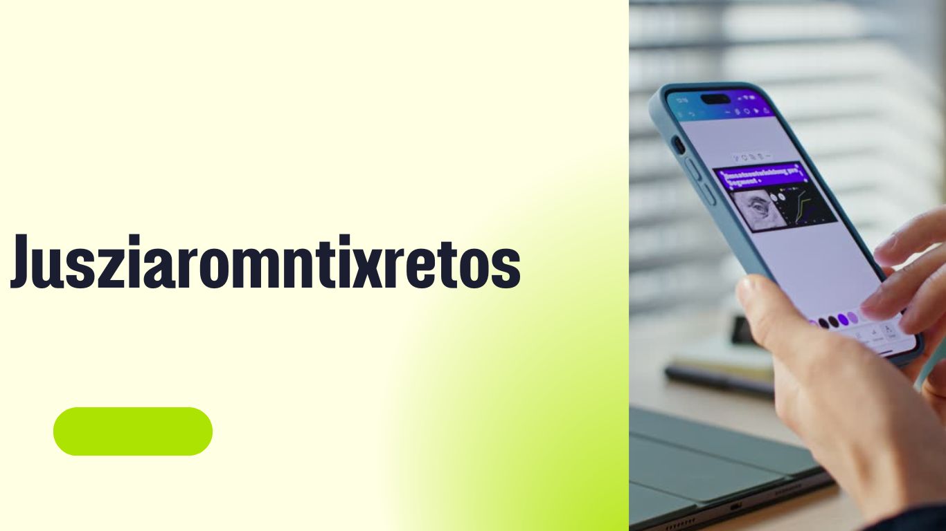 Jusziaromntixretos
