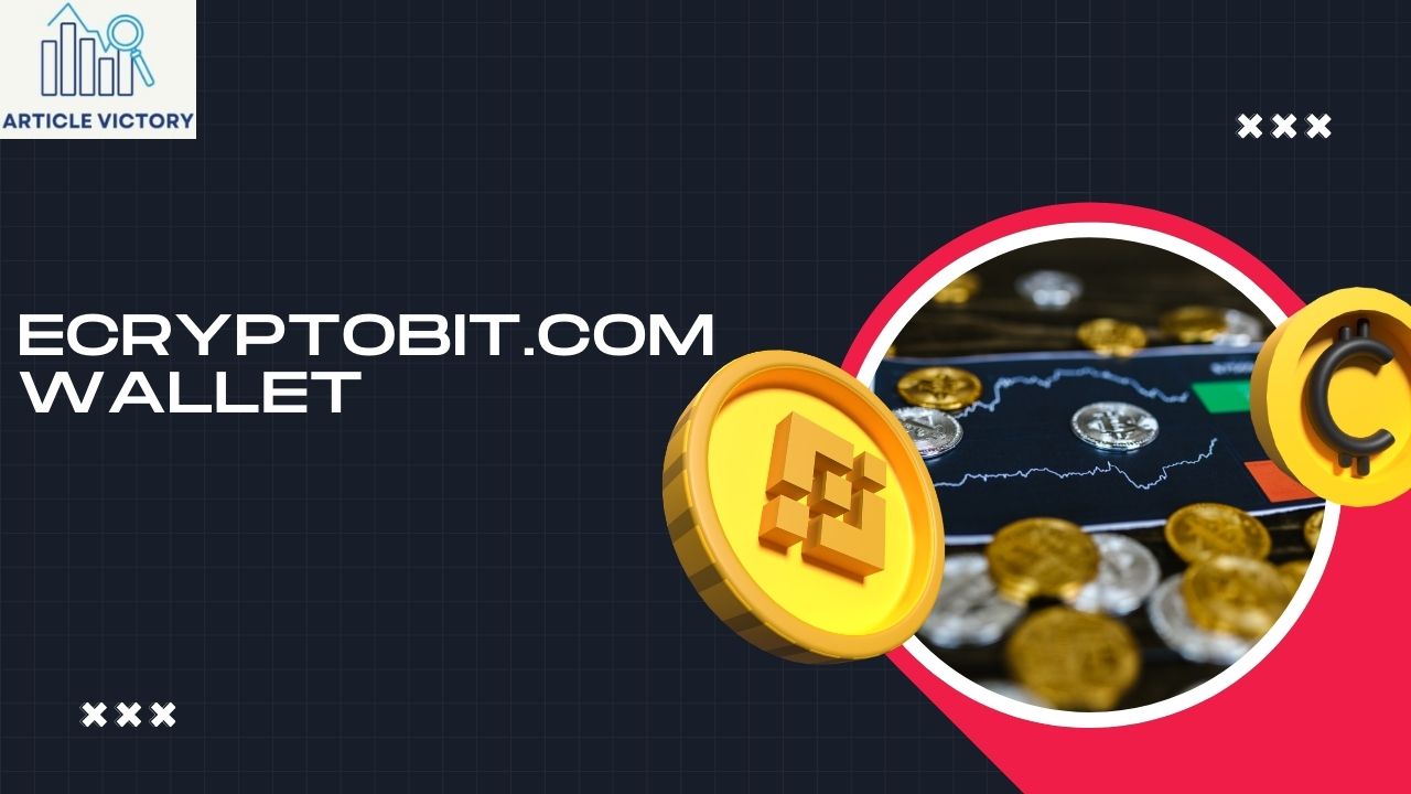 eCryptobit.com Wallet: Your gateway to store Cryptocurrency