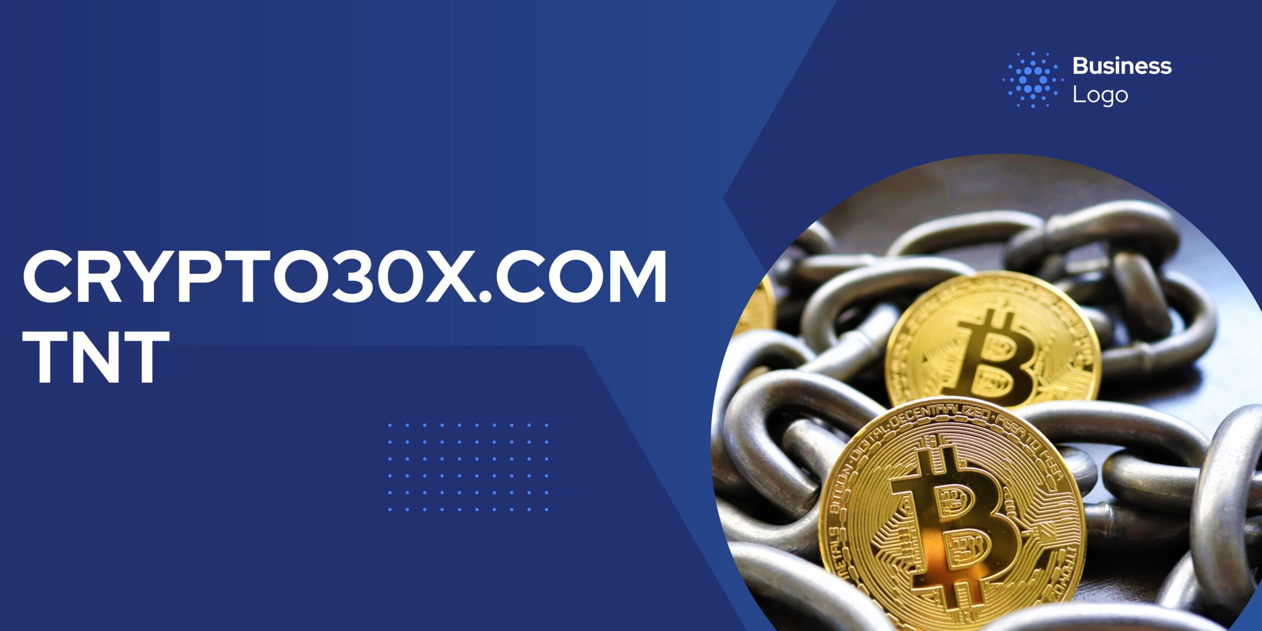 Crypto30x.com TNT: A Comprehensive Guide